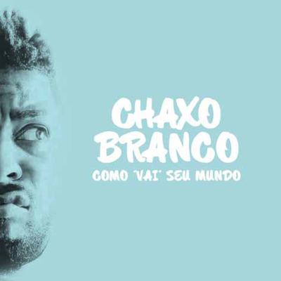 Chaxo Branco's cover