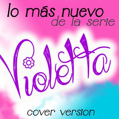 En Gira (De "Violetta") By Violetta Girl's cover
