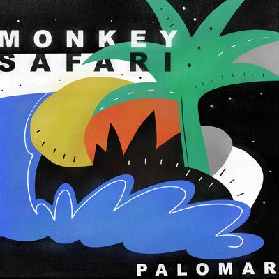 Palomar By Monkey Safari's cover