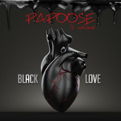 Black Love By Papoose's cover