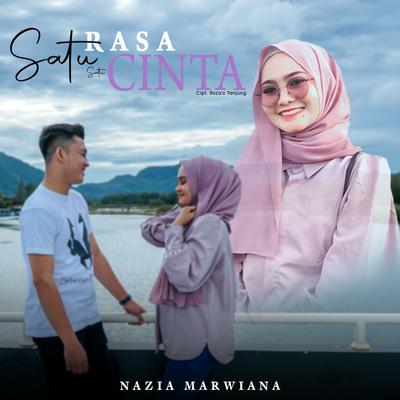 Satu Rasa Satu Cinta By Nazia Marwiana's cover