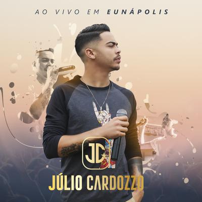 Julio Cardozzo Ao Vivo em Eunápolis's cover