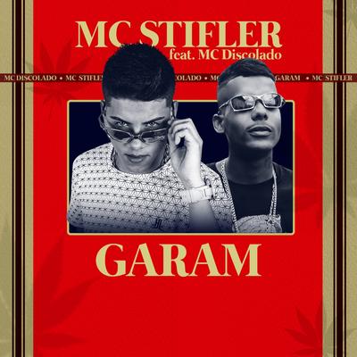 Garam By MC Stifler, MC Discolado's cover