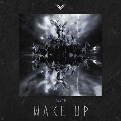 Wake Up (Original Mix) By Zanon's cover