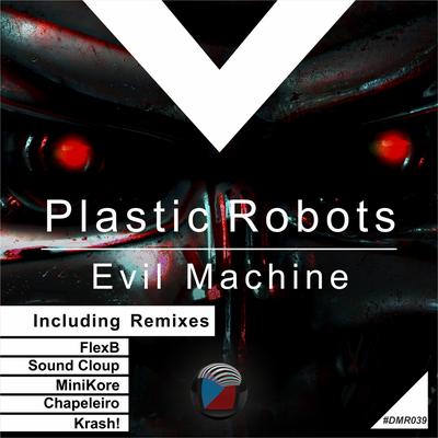 Evil Machine (Sound Cloup Remix) By Plastic Robots, Sound Cloup's cover