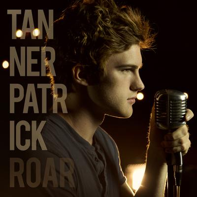 Roar By Tanner Patrick's cover