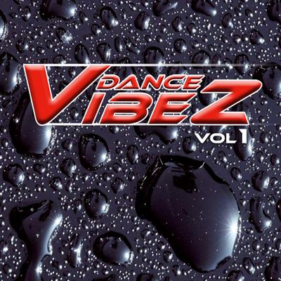 Dance Vibez Vol. 1's cover