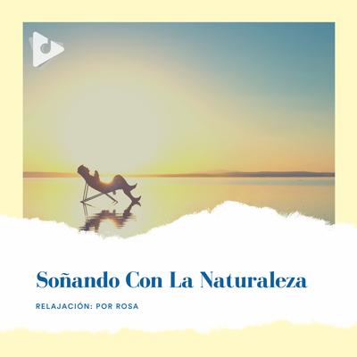 Baile de la Lluvia By Relajación: Por Rosa, Musica Relajante's cover