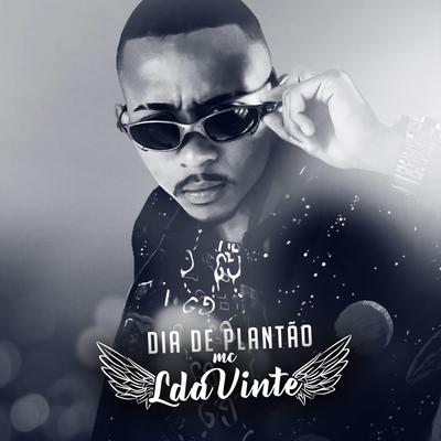 Dia de Plantão By MC L da Vinte's cover