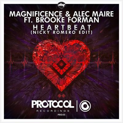 Heartbeat (Nicky Romero Edit) By Magnificence, Alec Maire, Brooke Forman, Nicky Romero's cover