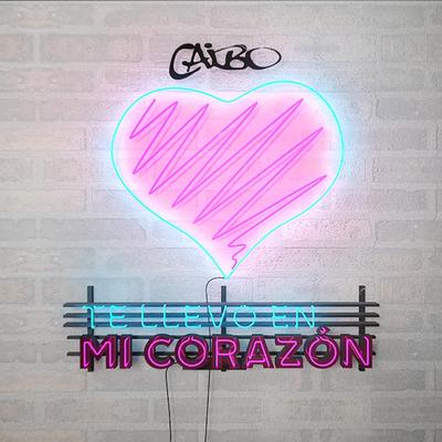 Te Llevo en Mi Corazón (feat. Nacho) By Caibo, Nacho's cover