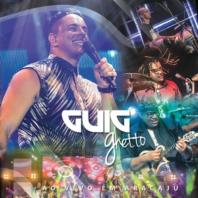 Pressão (Ao Vivo) By Guig Ghetto's cover
