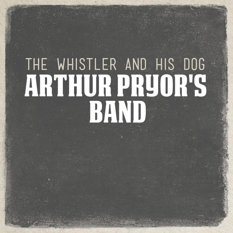 Arthur Pryor's Band's avatar image