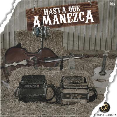 Hasta Que Amanezca's cover