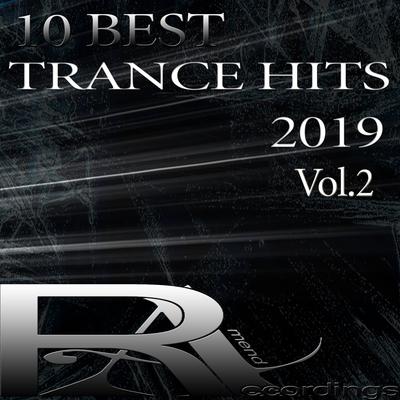 10 BEST TRANCE HITS 2019, Vol.2's cover