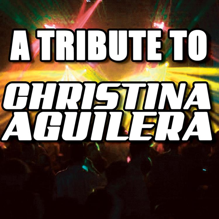 Various Artists - Christina Aguilera Tribute's avatar image