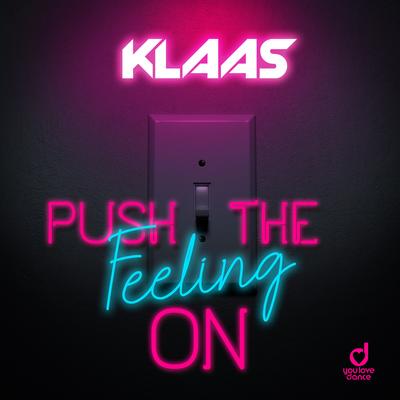 Push the Feeling On By Klaas's cover
