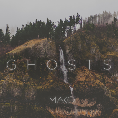 Ghosts (Radio Edit) By Mako's cover