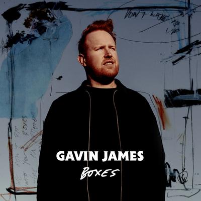 Boxes (Acoustic) By Gavin James's cover