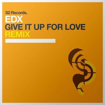 Give It Up for Love (Remix)'s cover