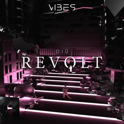 Revolt By OIÜ's cover