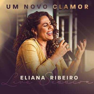 Um Novo Clamor By Eliana Ribeiro's cover