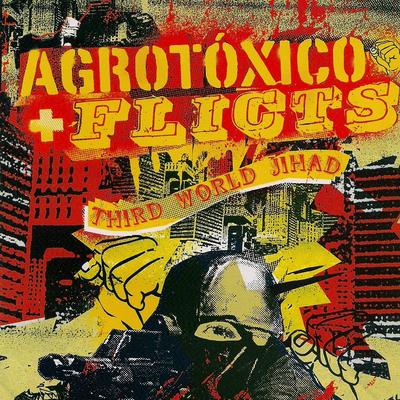 A Todo Anarquista By Agrotóxico's cover