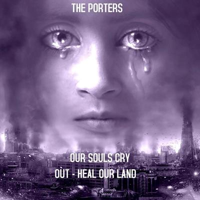 Our Souls Cry out - Heal Our Land's cover