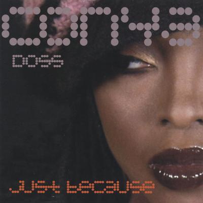 Just Because By Conya Doss's cover