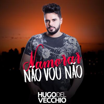 Namorar Não Vou Não (Ao Vivo)'s cover