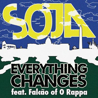 Everything Changes By Falcão, Soja, Falcão's cover