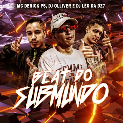 Beat do Submundo By MC Derick PS's cover