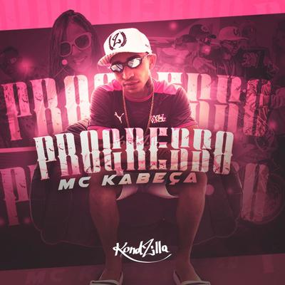 Progresso By MC Kabeça's cover