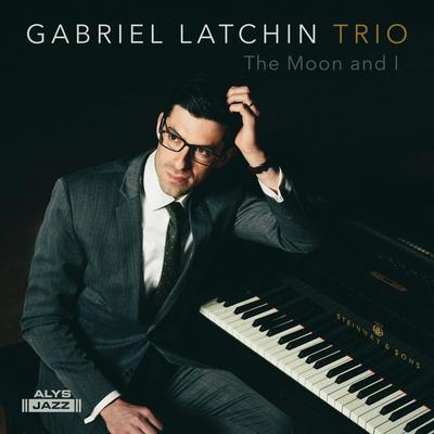 Polka Dots and Moonbeams By Gabriel Latchin Trio's cover