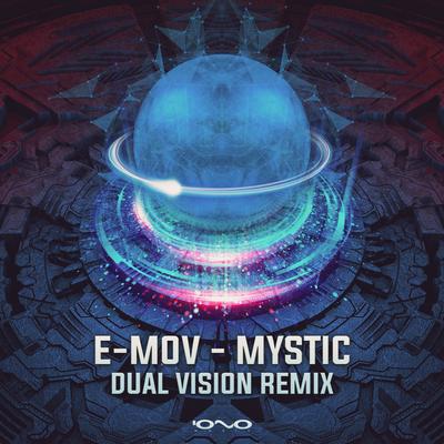 Mystic (Dual Vision Remix) By E-Mov, Dual Vision's cover