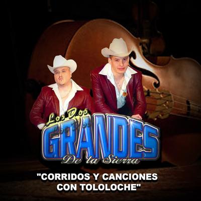 Corridos y Canciones Con Tololoche's cover