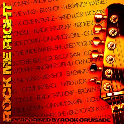 Rock Me Right By Rock Crusade's cover