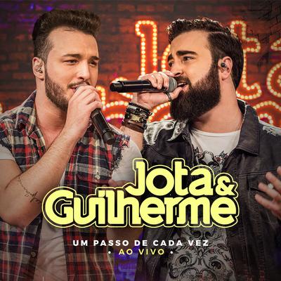 Um Passo de Cada Vez (Ao Vivo) By Jota & Guilherme, Gustavo Mioto's cover