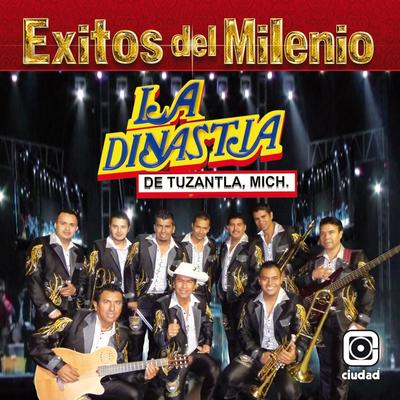 La Dinastía De Tuzantla, Mich.'s cover