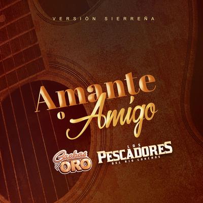 Amante o Amigo (Sierreña)'s cover