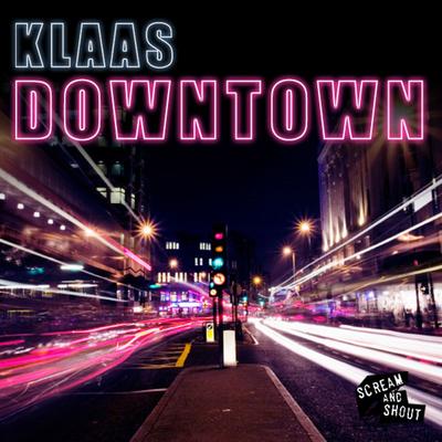 Downtown (Original Mix Edit) By Klaas's cover