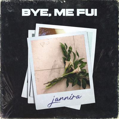 BYE ME FUI's cover