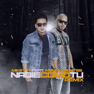 Nadie Como Tu (Remix) [feat. Manny Montes]'s cover