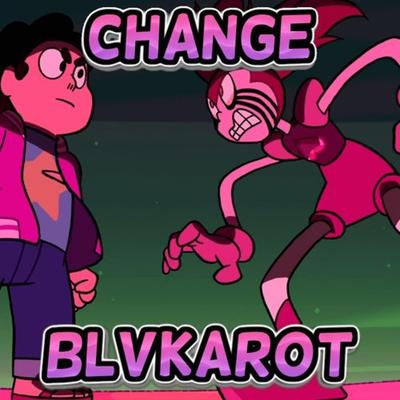 Change By Blvkarot's cover