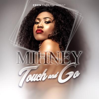 Touch & Go By MIHNEY's cover