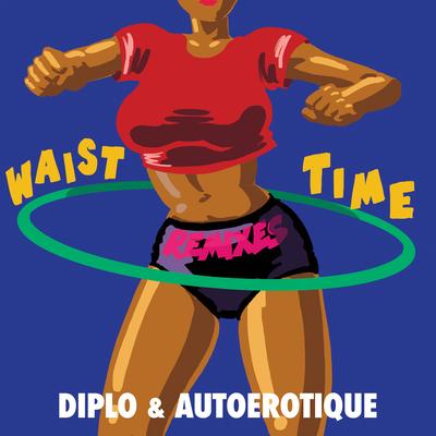Waist Time (Remixes)'s cover