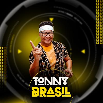 Brega Da Pororoca  By Tonny Brasil, Anna Di Oliveira's cover
