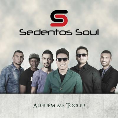 Soul Amigo By Sedentos Soul, Eli Soares's cover