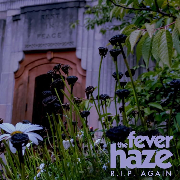 The Fever Haze's avatar image