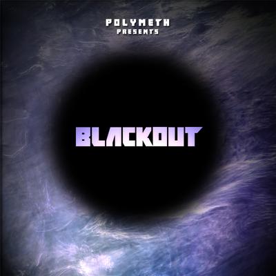 Blackout (Original Mix) By Polymeth's cover